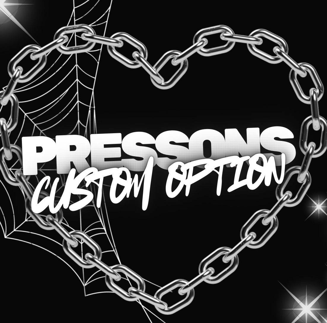 Pressons Custom Option